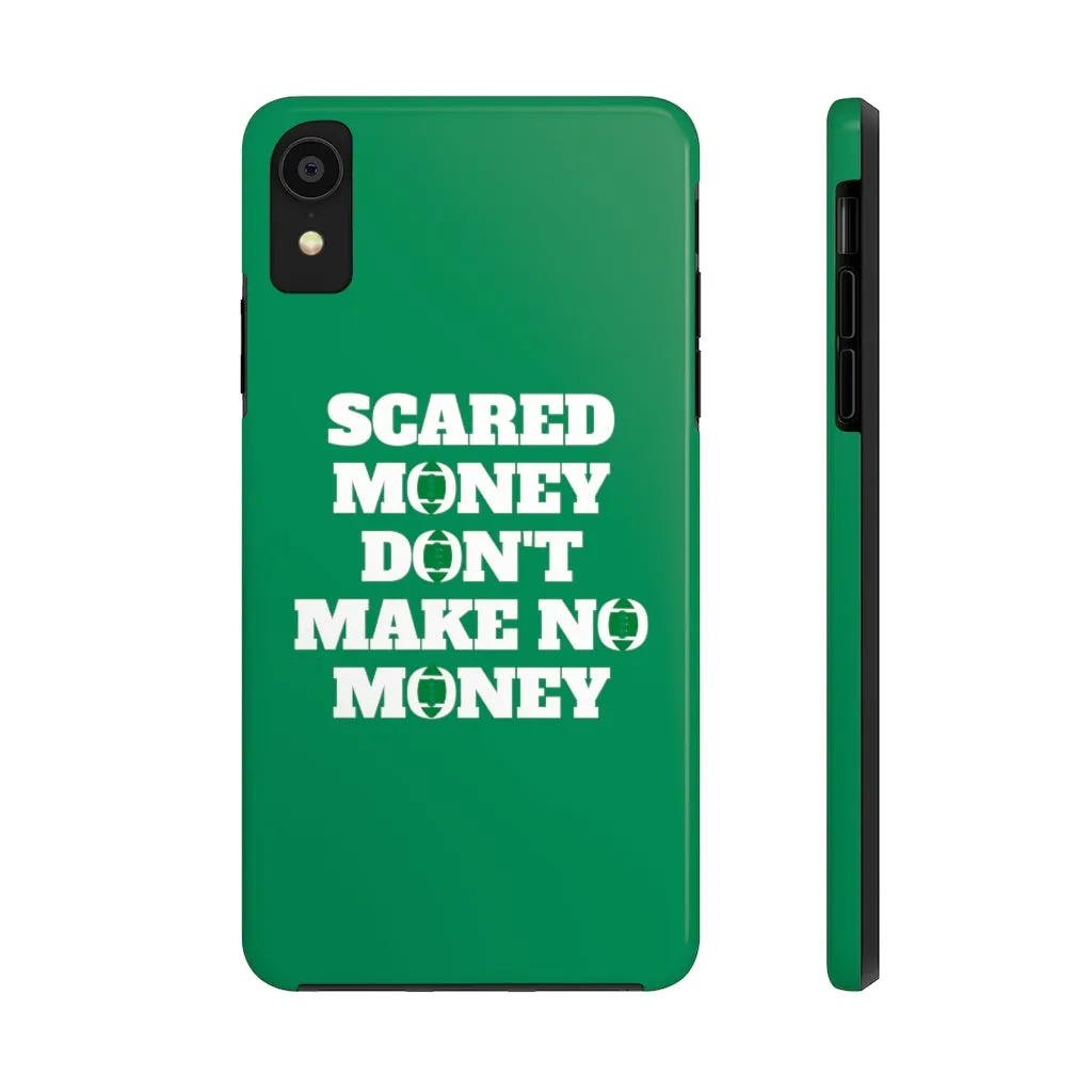 Scared Money Durable Phone Case